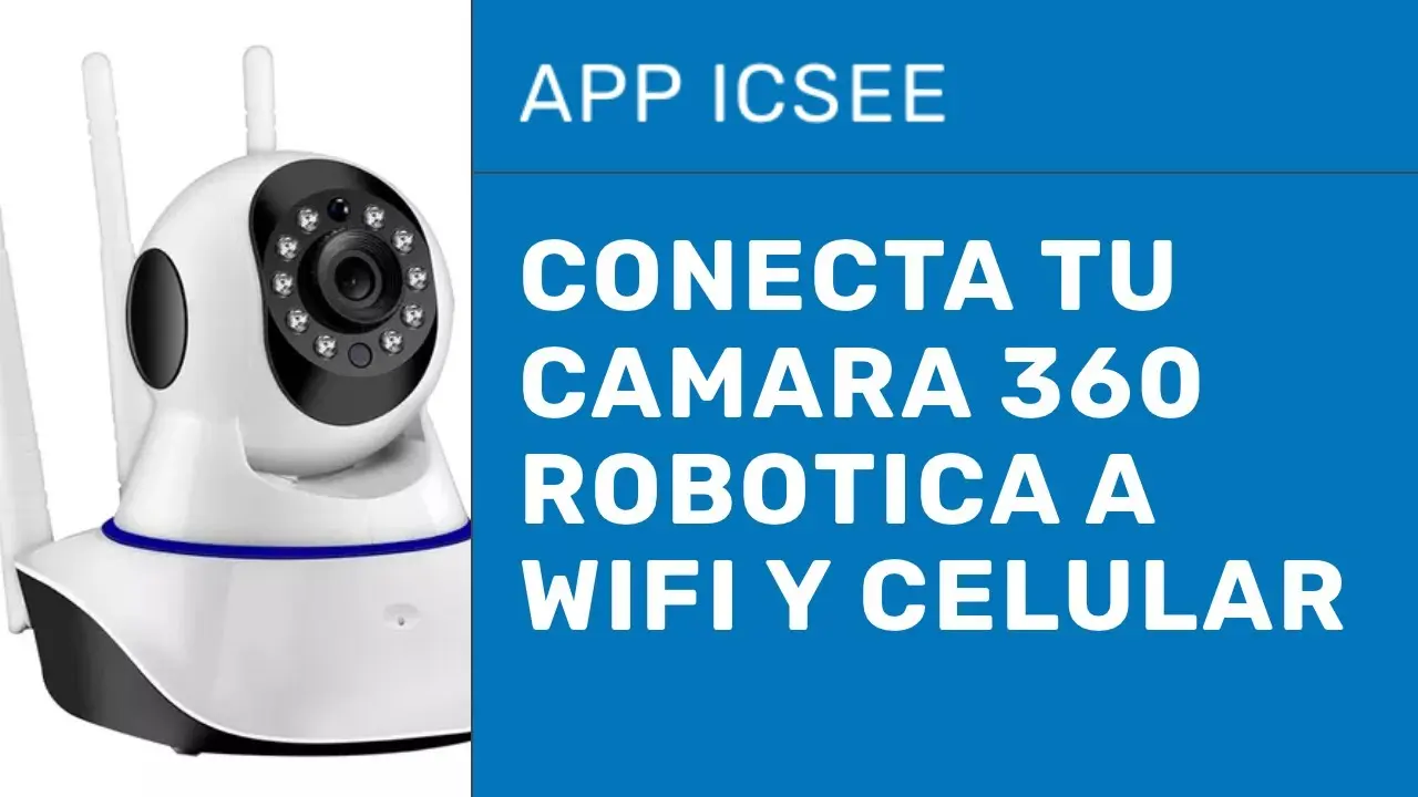 app para camara robotica - Cuántas cámaras soporta la app YCC365 Plus